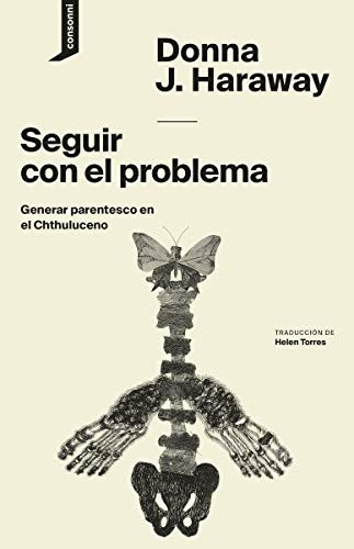 Portada de Donna J. Haraway Seguir con el problema Editorial Consonni