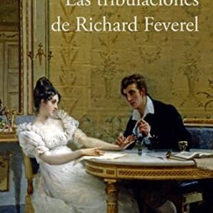 Portada de George Meredith Las tribulaciones de Richard Feverel Editorial El ático de libros