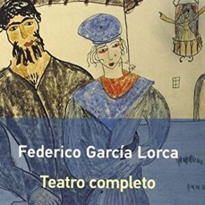 Portada de Federico García Lorca Teatro completo Editorial Galaxia Gutenberg
