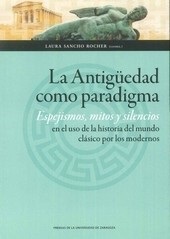 Portada de Laura Sancho Rocher Antigüedad como paradigma Editorial Puz