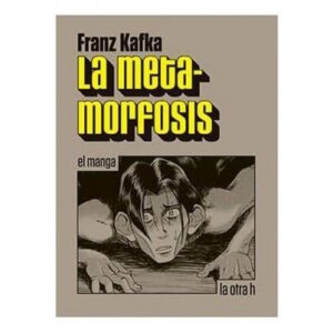 Portada de Franz Kafka La metamorfosis Editorial La otra h