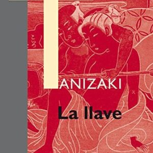 Portada de Junichiro Tanizaki La llave Editorial Siruela