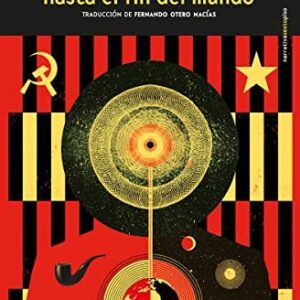 Portada de Arkadi Boris Strugatski Mil millones de años hasta el fin del mundo Editorial Sexto piso