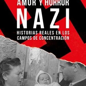 Portada de Monica G. Alvarez Amor y horror nazi Editorial Luciernaga