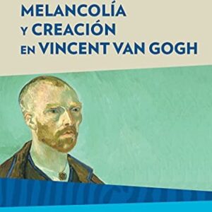 Portada de Massimo Recalcati Melancolía y creación en Vincent Van Gogh editorial NED