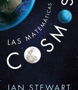 Portada de Ian Stewart Las matemáticas del cosmos Editorial Crítica