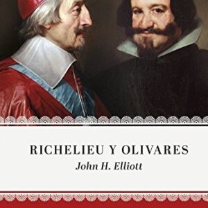 Portada de John H. Elliott Richelieu y Olivares Editorial Crítica