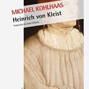 Portada de Heinrich Von Kleist Michael Kohlhaas Editorial Nórdica