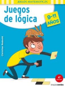 Portada de Christian Redoutè Juegos de lógica 9-11 años Editorial Terapias verdes