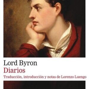 Portada de Lord Byron Diarios Traducción y notas de Lorenzo Luengo Editorial Galaxi Gutenberg