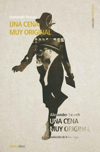 Portada de Fernando Pessoa Una cena muy original Editorial Nórdica
