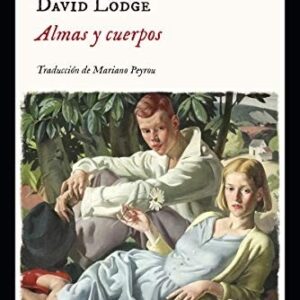 Portada de David Lodge Almas y cuerpos Editorial Impedimenta