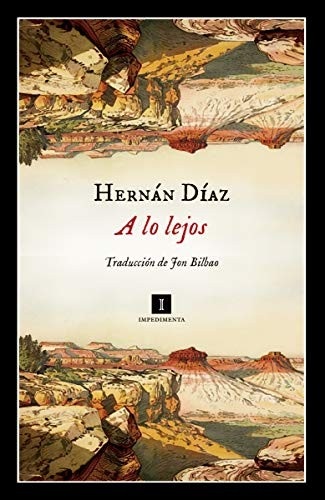 Portada de Díaz Hernán A lo lejos Editorial Impedimenta