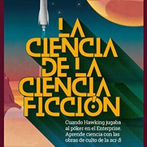 Portada de Manuel Moreno Lupiáñez y Jordi José Pont La ciencia de la ciencia ficción Editorial Shackleton Books