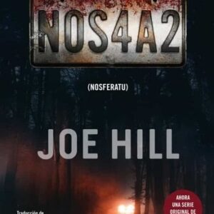 Portada de Nos4a2 Nosferatu Joe Hill Nocturna Ediciones