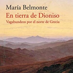 Portada de María Belmonte En tierra de Dioniso Editorial Acantilado