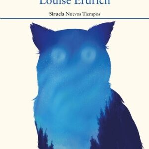 Portada de Louise Erdrich El vigilante nocturno Editorial Siruela