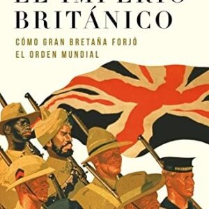 Portada de Niall Ferguson El imperio británico Editorial Debate