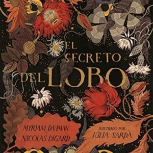Portada de Dahman Digard El secreto del lobo Editorial Pípala