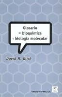 Portada de David M. Glick Glosario de bioquímica y biología molecular Editorial Acribia