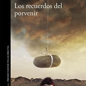 Portada de Elena Garro Los recuerdos del porvenir Editorial Alfaguara