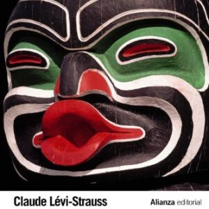 Portada de Claude Lévi Strauss El mito y su significado Editorial Alianza