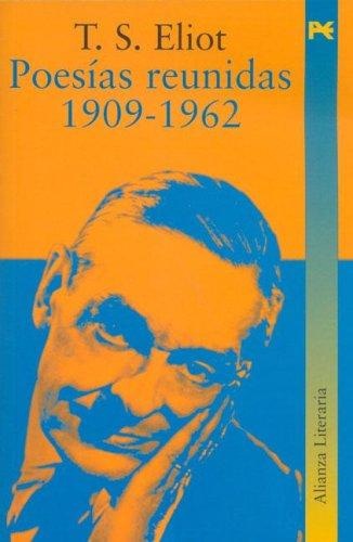 Portada de T. S. Eliot Poesías reunidas 1909-1962 Alianza Editorial