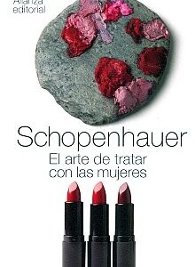 Portada de Arthur Schopenhauer El arte de tratar con las mujeres Editorial Alianza
