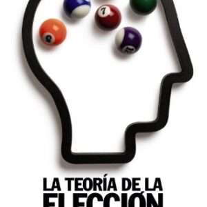 Portada de Michael Allingham La teoría de la elección Editorial Alianza