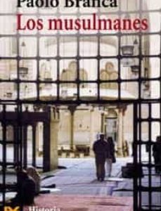 Portada de Paolo Branca Los musulmanes Alianza Editorial