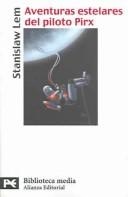 Portada de Stanislaw Lem Aventuras estelares del piloto Pirx Editorial Alianza