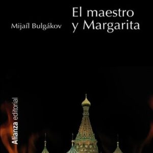 Portada de Mijaíl Bulgákov El maestro y la margarita Alianza Editorial