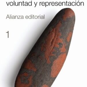 Portada de Arthur Schopenhauer El mundo cómo voluntad de representación Volumen 1 Editorial Alianza