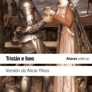 Portada de Tristan e Iseo Versión de Alicia Yllera Alianza Editorial