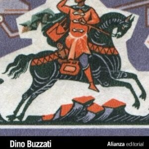 Portada de Buzzati Dino Los siete mensajeros y otros relatos Editorial Alianza