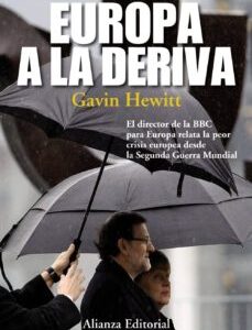 Portada de Gavin Hewitt Europa a la deriva Editorial Siglo XXI