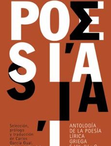 Portada de Antología de la poesía lírica griega Siglos VII-IV a. C Traducción Carlos García Gual Editorial Alianza