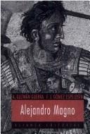 Portada de Guzmán Guerra y Gómez Espelosín Alejandro Magno Tapa dura Alianza Editorial