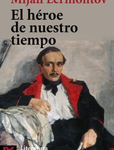 Portada de Mijaíl Lérmontov El héroe de nuestro tiempo Editorial Alianza