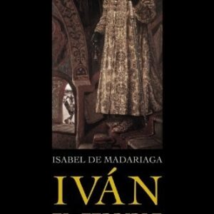 Portada de Isabel de Madariaga Iván El terrible Tapa dura Editorial Alianza