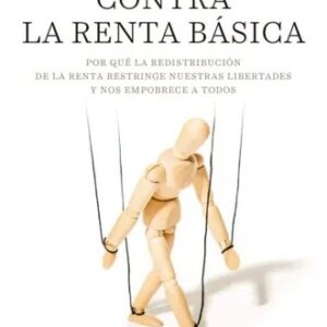 Portada de Juan Ramón Rallo Contra la renta básica Editorial Deusto