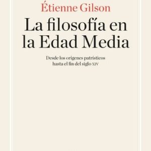 Portada de Etienne Gilson La filosofía en la Edad Media Editorial Gredos