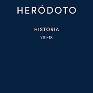 Portada de Heródoto Historia Libros Viii - Ix Editorial Gredos