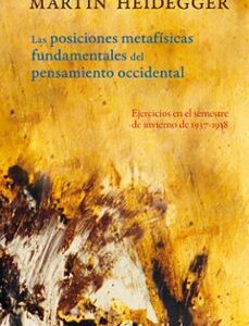 Portada de Martín Heidegger Posiciones metafísicas fundamentales del pensamiento occidental Editorial Herder
