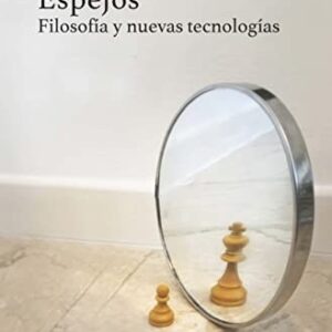 Portada de Luca Valera Espejos Filosofia y nuevas tecnologías Editorial Herder