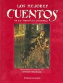 Portada de Los mejores cuentos de la literatura universal Edición e ilustración de Arthur Rackham Editorial Juventud