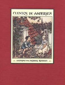 Portada de Cuentos de Andersen Ilustrados por Arthur Rackham Editorial Juventud