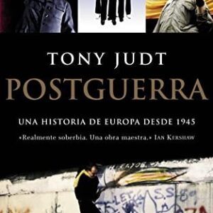 Portada de Tony Judt Postguerra Tapa dura Editorial Taurus