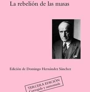Portada de José Ortega y Gasset La rebelión de las masas Editorial Tecnos