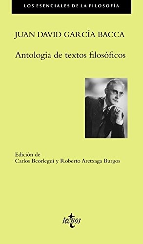 Portada de Juan David García Bacca Antología de textos filosóficos Editorial Tecnos